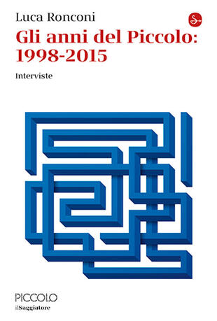 copertina Gli anni del Piccolo 1998-2015