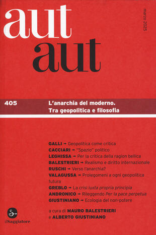copertina Aut aut. Vol. 405: L' anarchia del moderno. Tra geopolitica e filosofia
