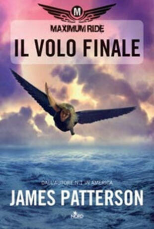 copertina MAXIMUM RIDE: IL VOLO FINALE