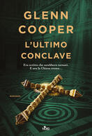 Glenn Cooper presenta "L'ultimo conclave" (Nord) a Roma