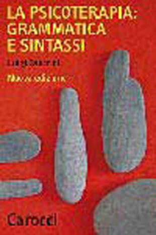 copertina La psicoterapia: grammatica e sintassi