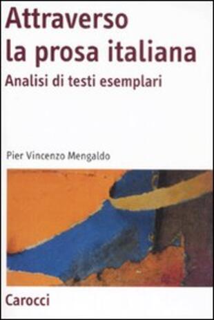 copertina Attraverso la prosa italiana. Analisi di testi esemplari