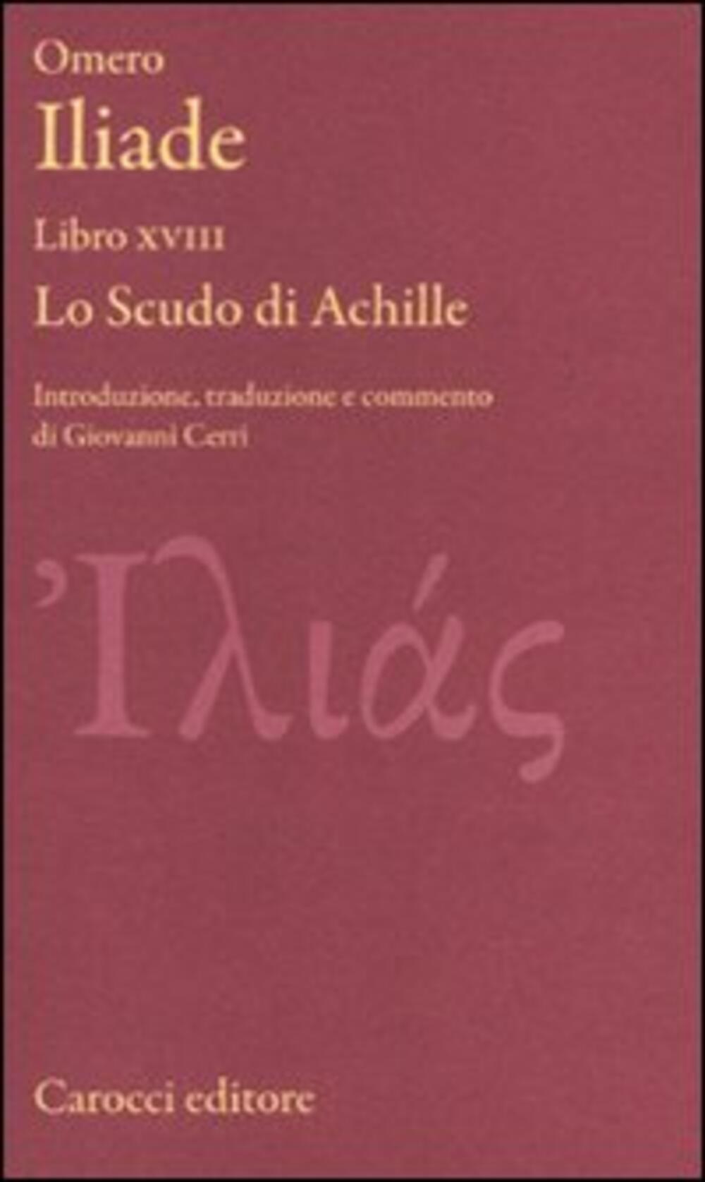 L'iliade : Omero, Cerri, G.: : Libri