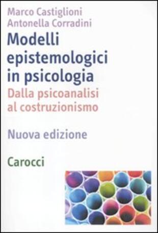 copertina Modelli epistemologici in psicologia. Dalla psicoanalisi al costruzionismo