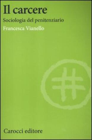 copertina Il carcere. Sociologia del penitenziario
