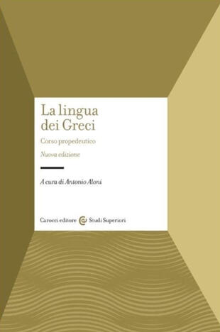 copertina La lingua dei Greci. Corso propedeutico