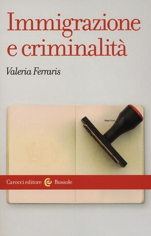 copertina Immigrazione e criminalit&agrave;