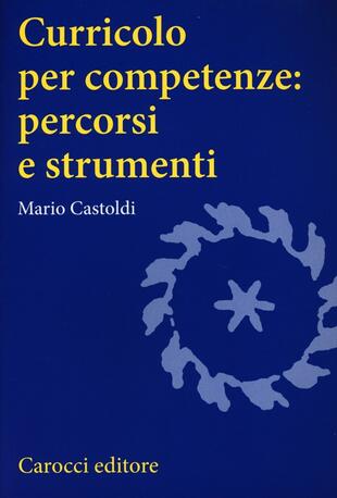 copertina Curricolo per competenze: percorsi e strumenti