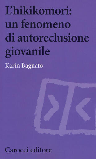 copertina L' hikikomori: un fenomeno di autoreclusione giovanile