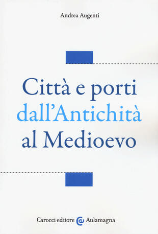 copertina Città e porti dall'antichità al Medioevo