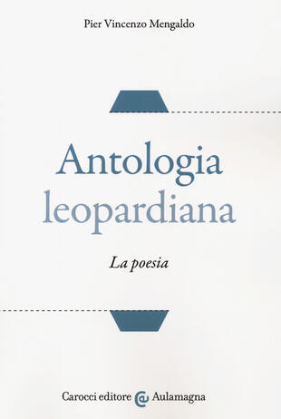 copertina Antologia leopardiana. La poesia