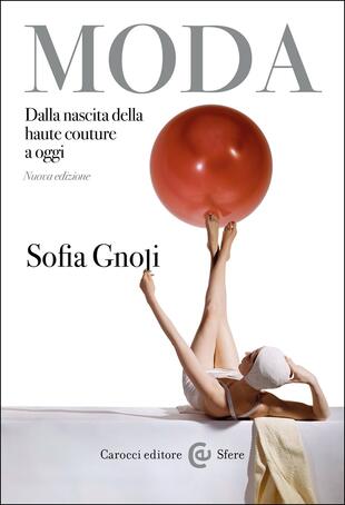 copertina Moda. Dalla nascita della haute couture a oggi. Nuova ediz.