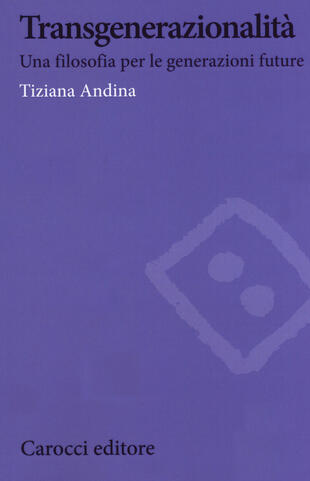 copertina Transgenerazionalità. Una filosofia per le generazioni future