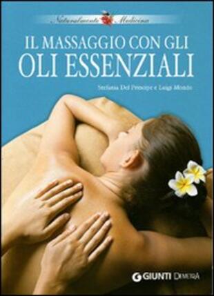 copertina Il massaggio con gli oli essenziali