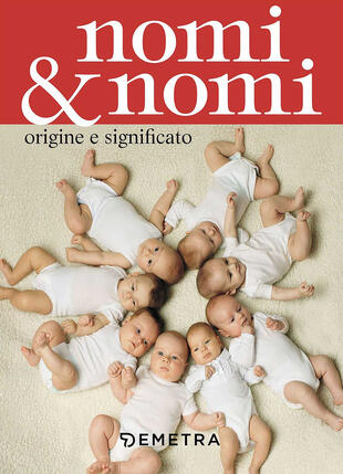 copertina Nomi &amp; nomi. Origine e significato