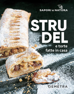 copertina Strudel e torte fatte in casa