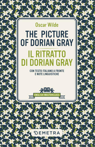 copertina The picture of Dorian Gray-Il ritratto di Dorian Gray. Testo italiano a fronte e note linguistiche