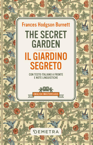 copertina The secret garden-Il giardino segreto. Testo italiano a fronte e note linguistiche