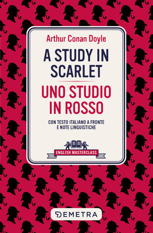 copertina A study in scarlet-Uno studio in rosso. Testo italiano a fronte e note linguistiche