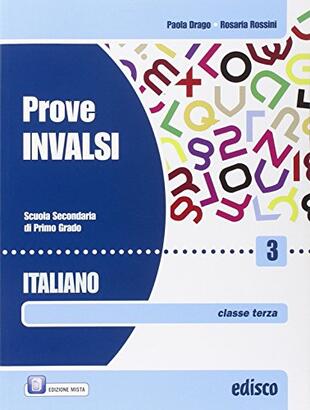 copertina Prove INVALSI italiano. Per la Scuola media. Con espansione online. Vol. 3