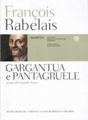 copertina Gargantua e Pantagruel. Testo francese a fronte