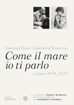 copertina Come il mare io ti parlo. Lettere 1894-1923