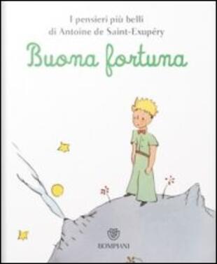 copertina Il Piccolo Principe. Buona fortuna