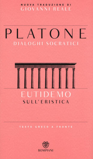copertina Eutidemo. Sull'eristica. Dialoghi socratici. Testo greco a fronte