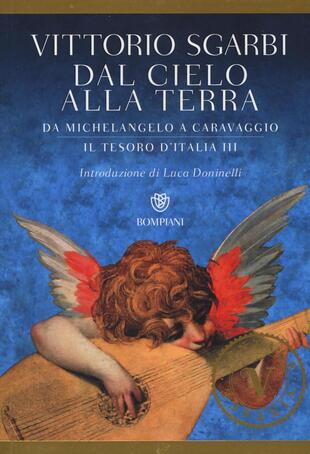 copertina Dal cielo alla terra. Da Michelangelo a Caravaggio. Il tesoro d'Italia