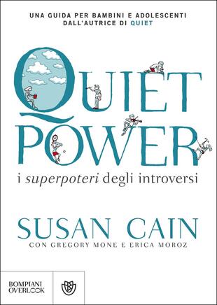 copertina Quiet power. I superpoteri degli introversi