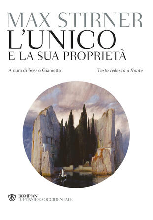 copertina L' unico e la sua proprietà. Testo tedesco a fronte
