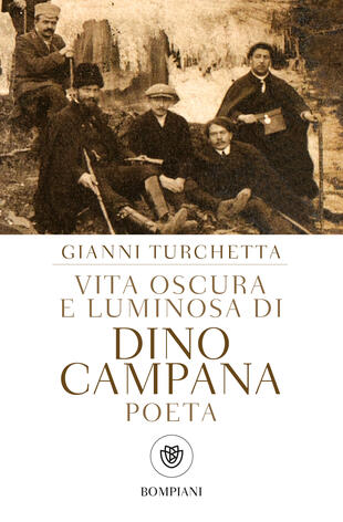 copertina Vita oscura e luminosa di Dino Campana, poeta