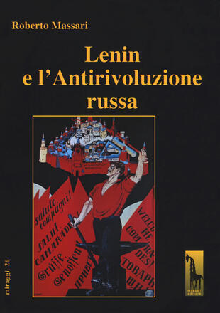 copertina Lenin e l'Antirivoluzione russa