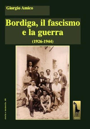 copertina Bordiga, il fascismo e la guerra (1926-1944)
