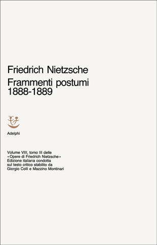 copertina Opere complete. Vol. 8: Frammenti postumi (1888-1889)