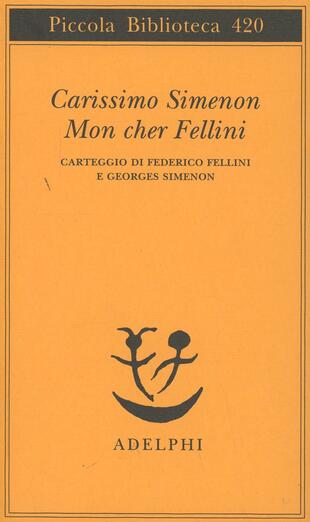copertina Carissimo Simenon-Mon cher Fellini. Carteggio