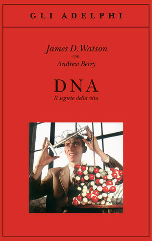 copertina DNA. Il segreto della vita