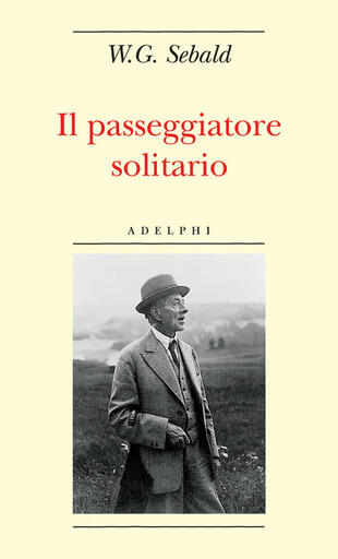 copertina Il passeggiatore solitario. In ricordo di Robert Walser