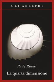 copertina La quarta dimensione. Un viaggio guidato negli universi di ordine superiore