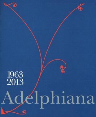 copertina Adelphiana 1963-2013
