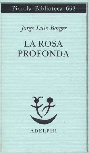 copertina La rosa profonda. Testo spagnolo a fronte