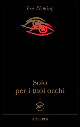 copertina Solo per i tuoi occhi. 007