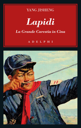 copertina Lapidi. La Grande Carestia in Cina