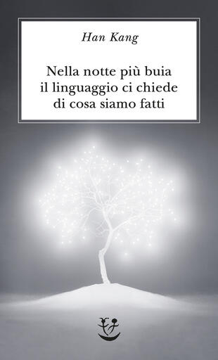 copertina Nella notte più buia il linguaggio ci chiede di cosa siamo fatti