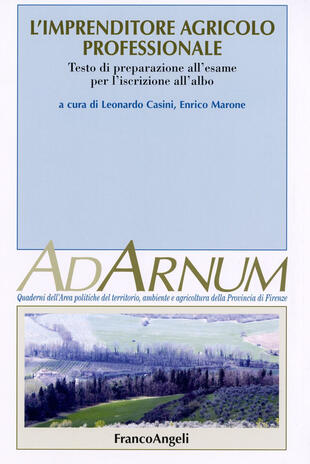 copertina L'imprenditore agricolo professionale. Testo di preparazione all'esame per l'iscrizione all'albo