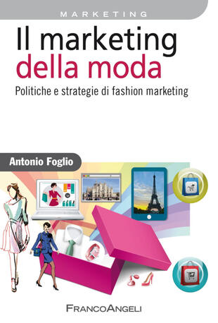 copertina Il marketing della moda. Politiche e strategie di fashion marketing