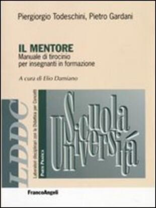 copertina Il mentore. Manuale di tirocinio per insegnanti in formazione