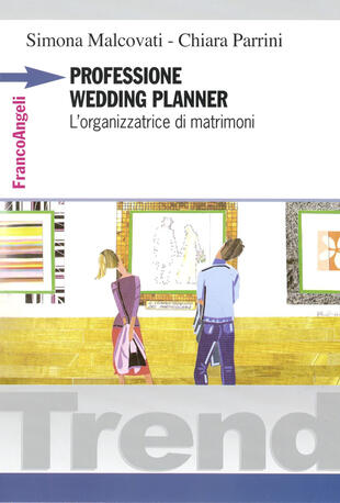 copertina Professione wedding planner. L'organizzatrice di matrimoni