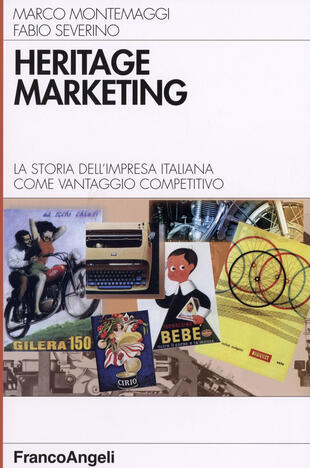 copertina Heritage marketing. La storia dell'impresa italiana come vantaggio competitivo