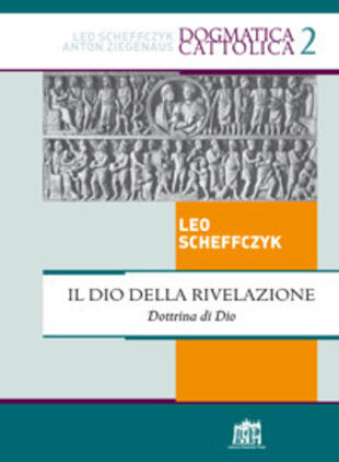 copertina Il Dio della rivelazione. Dottrina di Dio